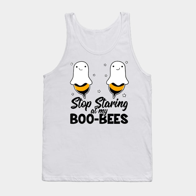 Stop Staring At My Boo-Bees - Halloween Boo Bees Funny Tank Top by JaydeMargulies